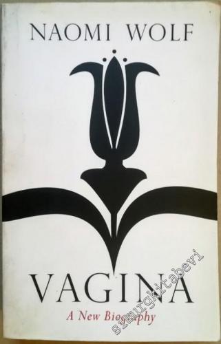 Vagina: A New Biography -        2012
