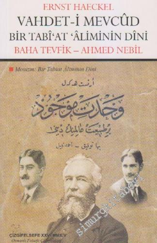 Vahdet-i Mevcud Bir Tabi'at Aliminin Dini -