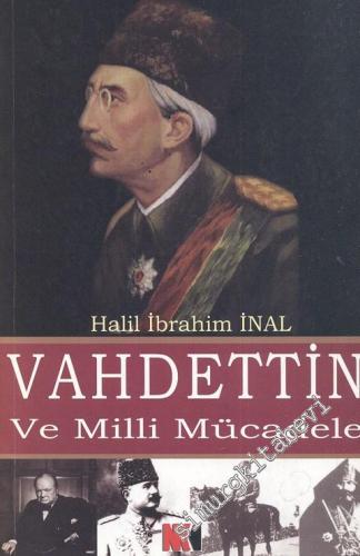 Vahdettin ve Milli Mücadele -