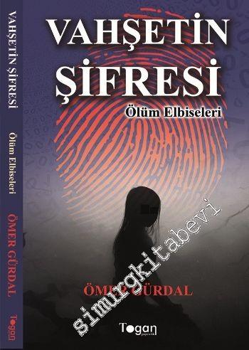 Vahşetin Şifresi: Ölüm Elbiseleri -        2016