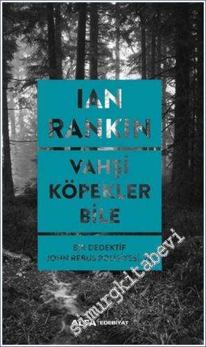 Vahşi Köpekler Bile -        2024