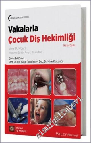 Vakalarla Çocuk Diş Hekimliği -        2025