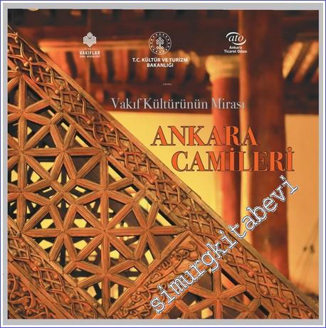 Vakıf Kültürünün Mirası: Ankara Camileri - 2023