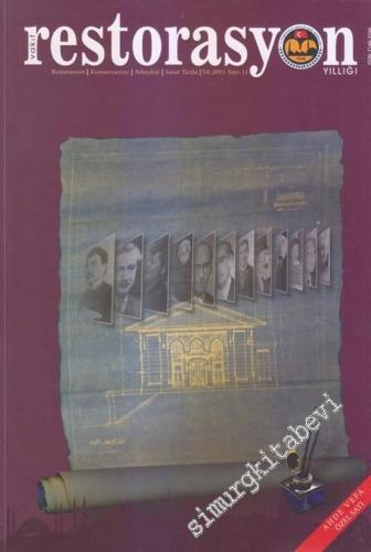 Vakıf Restorasyon Yıllığı Ahde Vefa Özel Sayısı - Sayı: 11       2015