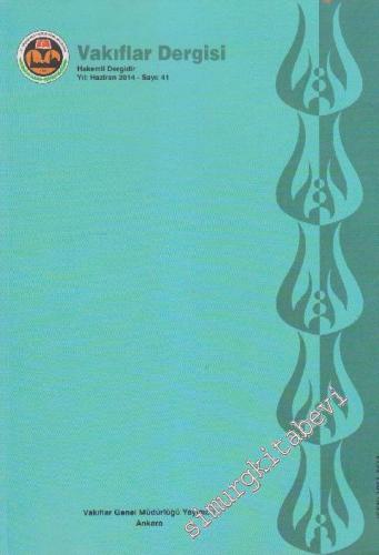 Vakıflar Dergisi - Sayı: 41 Haziran