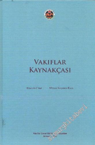 Vakıflar Kaynakçası CİLTLİ -        2015