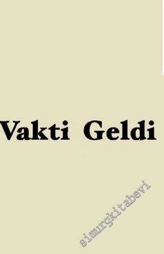 Vakti Geldi -