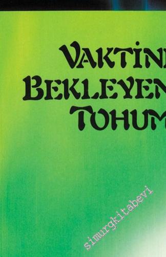 Vaktini Bekleyen Tohum -        2000