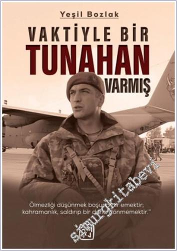 Vaktiyle Bir Tunahan Varmış -        2025