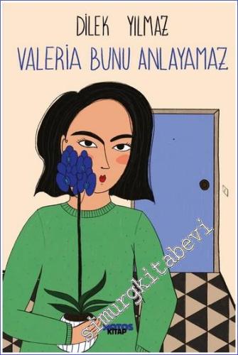 Valeria Bunu Anlayamaz - 2024