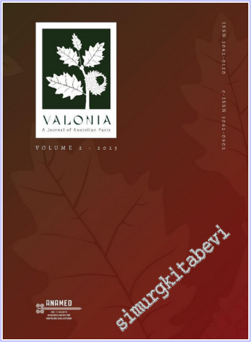 Valonia: A Journal of Anatolian Pasts - Volume 1 (2024) - SPECIAL ISSU