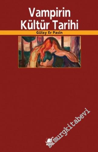 Vampirin Kültür Tarihi -        2013