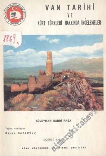Van Tarihi ve Kürt Türkleri Hakkında İncelemeler