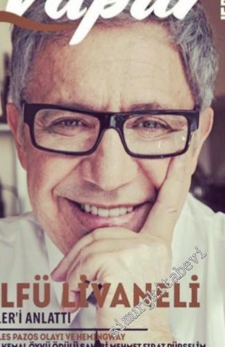 Vapur Edebiyat Dergisi - Zülfü Livaneli Gölgeler - Sayı: 7      Temmuz - Ağustos