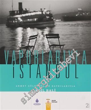 Vapurlarıyla İstanbul CİLTLİ -