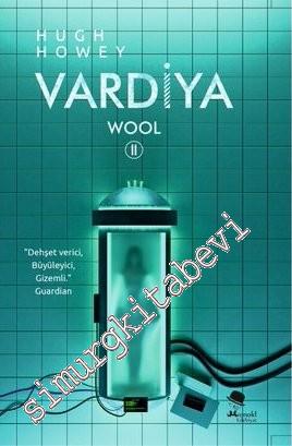 Vardiya: Vool Serisi 2. Kitap -