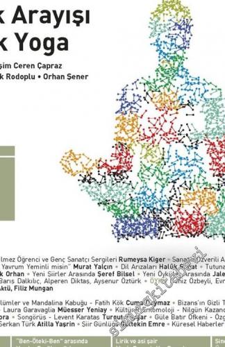 Varlık Aylık Edebiyat ve Kültür Dergisi - Benlik Arayışı Olarak Yoga -