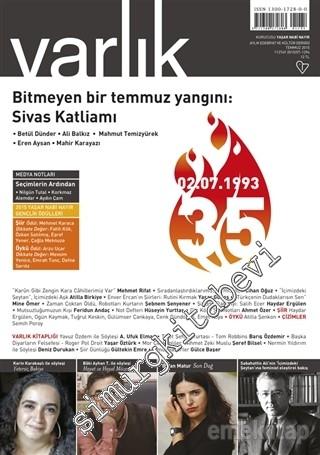 Varlık Aylık Edebiyat ve Kültür Dergisi: Bitmeyen Bir Temmuz Yangını : Sivas Katliamı - Sayı: 1294      Temmuz