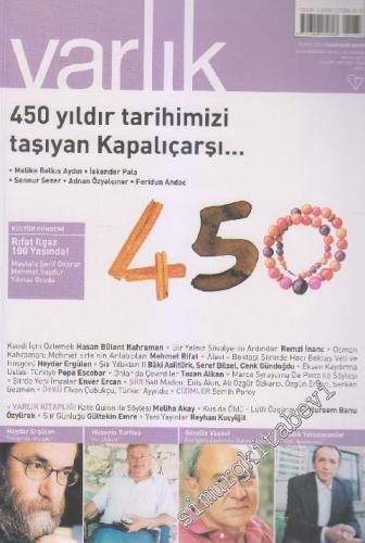 Varlık - Aylık Edebiyat ve Kültür Dergisi, Dosya: 450 Yıldır Tarihimiz