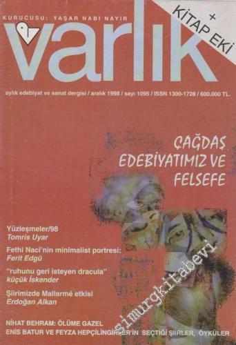 Varlık - Aylık Edebiyat ve Kültür Dergisi, Dosya: Çağdaş Edebiyatımız Ve Felsefe - Sayı: 1095    66  Aralık 1998