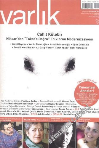 Varlık - Aylık Edebiyat ve Kültür Dergisi, - Cahit Külebi - Niksar'dan Tokat'a Doğru Folklorun Modernizasyonu - Sayı: 1225    Yıl: 77  Ekim 2009