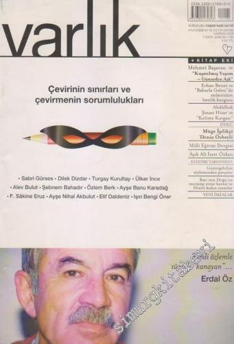 Varlık - Aylık Edebiyat ve Kültür Dergisi, Dosya: Çevirinin Sınırları ve Çevirmenin Sorumlulukları - Haziran 2006, Sayı: 1185, Yıl: 73