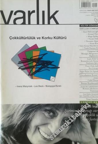 Varlık - Aylık Edebiyat ve Kültür Dergisi, Dosya: “Çokkültürlülük ve Korku Kültürü” - Sayı: 1191    Yıl: 74  Aralık 2006