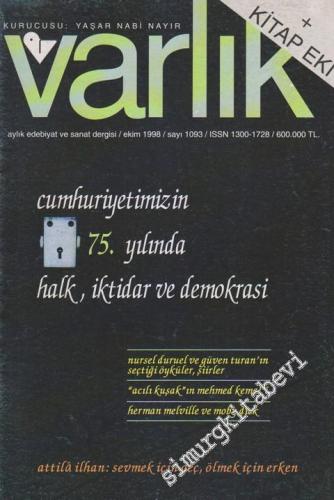 Varlık - Aylık Edebiyat ve Kültür Dergisi, Dosya: Cumhuriyetimizin 75. Yılında Halk, İktidar Ve Demokrasi - Sayı: 1093    66  Ekim