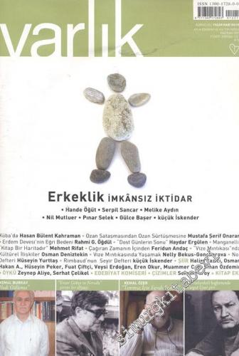 Varlık - Aylık Edebiyat ve Kültür Dergisi, Dosya: Erkeklik İmkânsız İktidar - Haziran 2009, Sayı: 1221, Yıl: 76