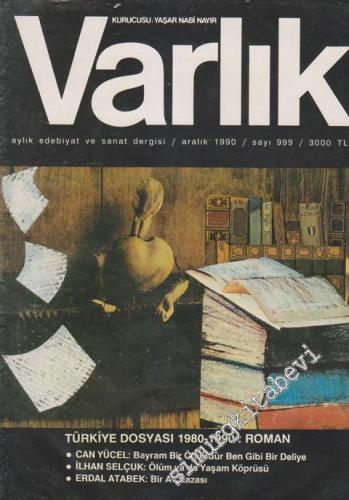 Varlık - Aylık Edebiyat ve Kültür Dergisi - Dosya: Türkiye Dosyası 198