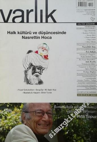 Varlık - Aylık Edebiyat ve Kültür Dergisi : Halk Kültürü ve Düşüncesinde Nasrettin Hoca - Sayı:  1199      Ağustos 2007