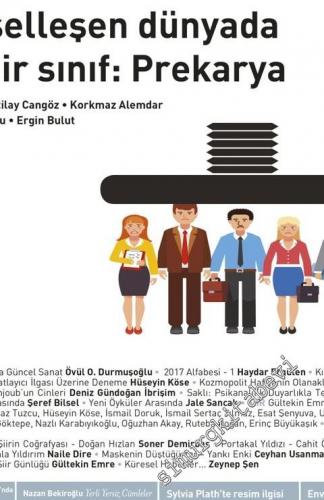 Varlık Aylık Edebiyat ve Kültür Dergisi - Küreselleşen Dünyada Yeni Bir Sınıf: Prekarya - Sayı: 1324      Ocak