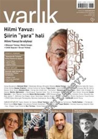 Varlık Aylık Edebiyat ve Kültür Dergisi Sayı: 1289 - Hilmi Yavuz: Şiirin “Yara Hali” - Sayı:1289      Şubat