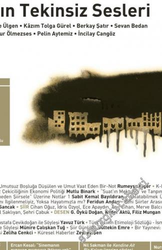 Varlık Aylık Edebiyat ve Kültür Dergisi - Sokağın Tekinsiz Sesleri - Sayı: 1327      Nisan