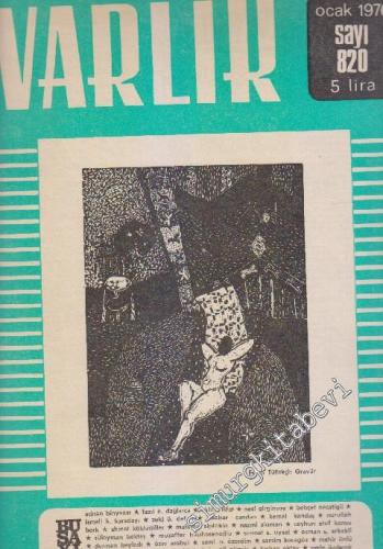 Varlık Aylık Sanat ve Fikir Dergisi - Sayı: 820      Ocak