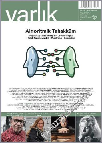 Varlık Edebiyat ve Kültür Dergisi  Dosya : Algoritmik Tahakküm - Sayı: 1398      Mart 2024