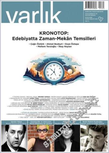 Varlık Edebiyat ve Kültür Dergisi - Kronotop: Edebiyatta Zaman Mekân T