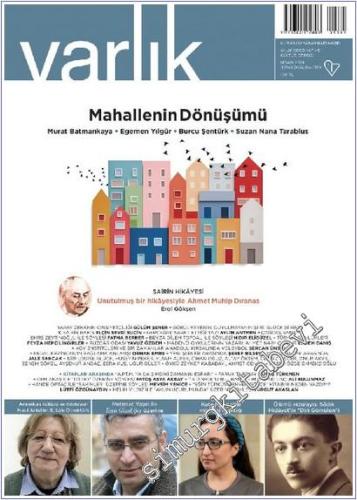 Varlık Edebiyat ve Kültür Dergisi - Mahallenin Dönüşümü - Sayı: 1399      Nisan 2024