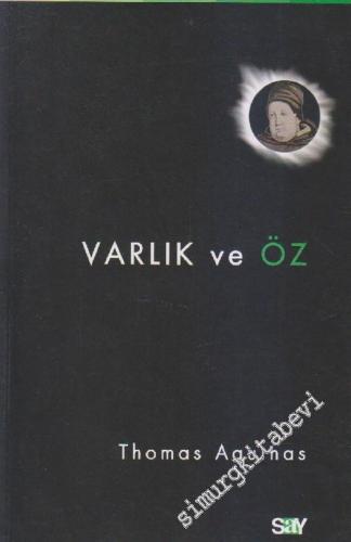 Varlık ve Öz -