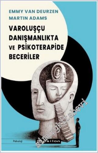 Varoluşçu Danışmanlıkta ve Psikoterapide Beceriler -        2025