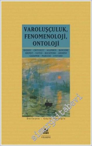 Varoluşçuluk Fenomenoloji Ontoloji -        2020