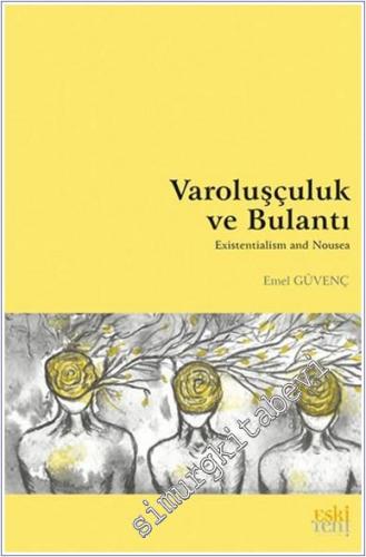 Varoluşçuluk ve Bulantı -        2024