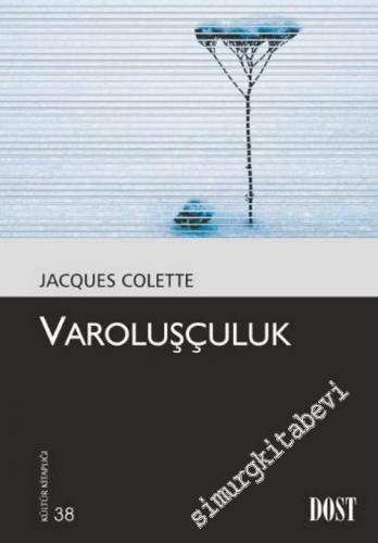 Varoluşçuluk -        2006