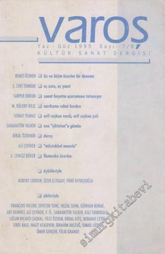 Varoş Kültür Sanat Dergisi - Sayı: 7 - 8      Haziran