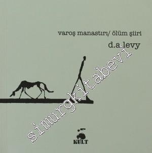 Varoş Manastırı / Ölüm Şiiri -