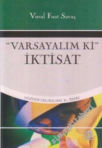 Varsayalım ki İktisat