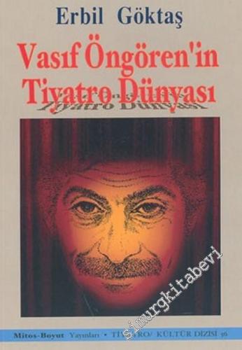 Vasıf Öngören'in Tiyatro Dünyası -        2004