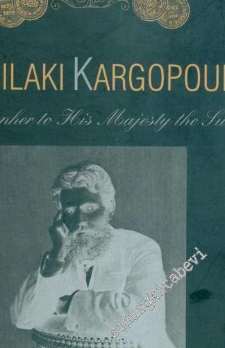 Vasilaki Kargopulo: Photographer to this Majestty the Sultan