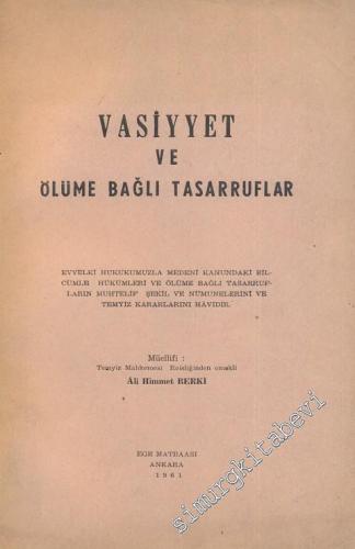Vasiyyet ve Ölüme Bağlı Tasarruflar -