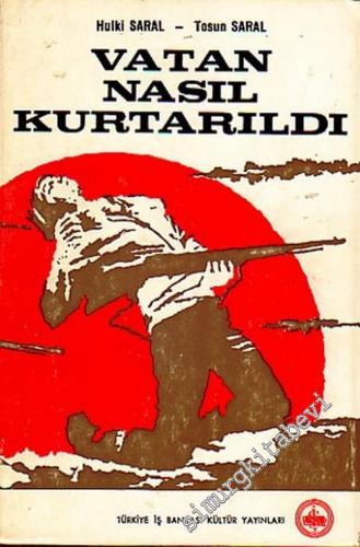Vatan Nasıl Kurtarıldı -        1970